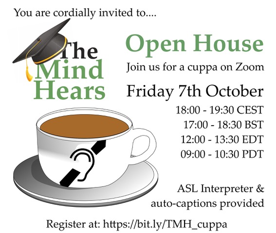 Poster with The Mind Hears logo and a cup of coffee, inviting all to a virtual open house on Friday, Oct. 7 at 12:-12:30 EDT. Times for alternative time zones are listed in the text below the figure. A link for registration is also provided with the poster and in the text below.